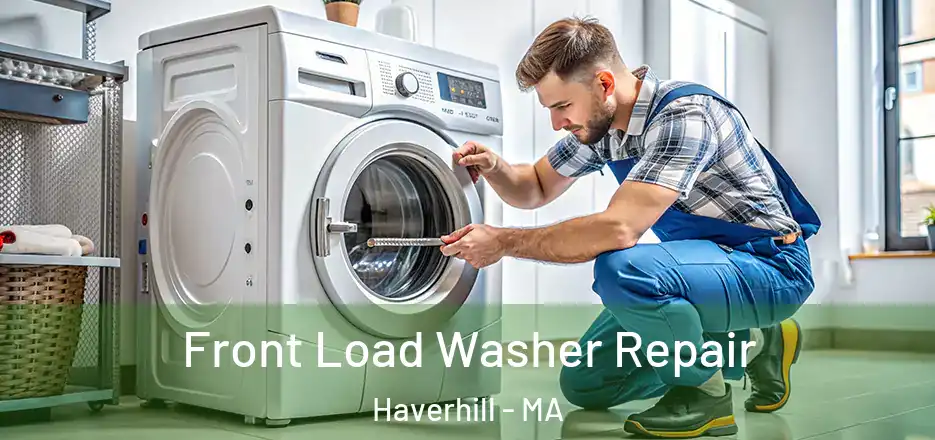 Front Load Washer Repair Haverhill - MA