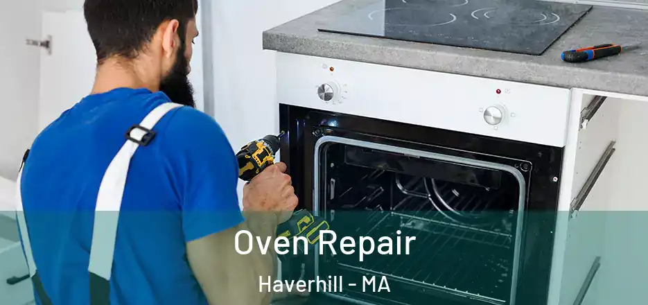 Oven Repair Haverhill - MA