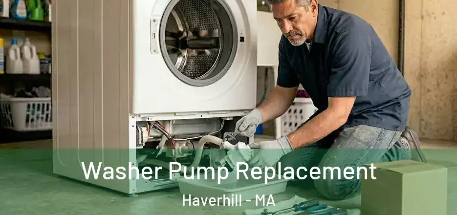 Washer Pump Replacement Haverhill - MA